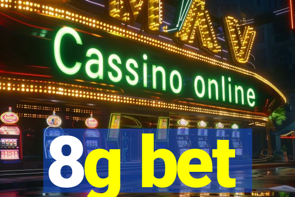 8g bet